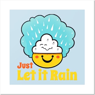 Enjoy vibes - let it Rain Posters and Art